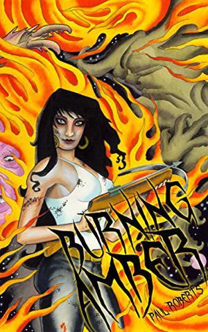 Burning Amber by Paul Roberts