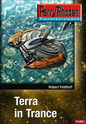 Terra in Trance (Perry Rhodan Planetenroman #368)