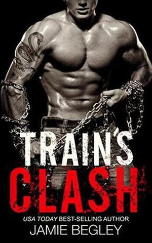 Train's Clash (The Last Riders #9)