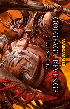 Golgfag's Revenge (Warhammer Heroes #Short Story)