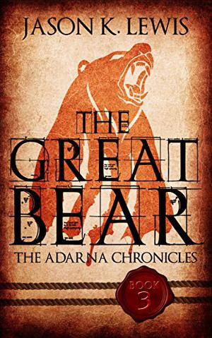 The Great Bear (The Adarna Chronicles #3)
