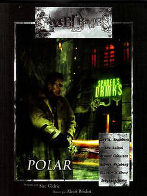 Polar by Edgar Allan Poe, Léa Silhol, Robert Weinberg, Elisabeth Ebory, Armand Cabasson, Merlin Gaunt, Gary A. Braunbeck
