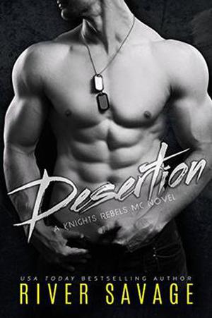 Desertion by River Savage, Becky Johnson