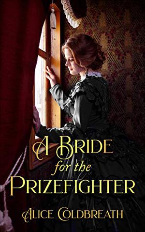 A Bride for the Prizefighter (Victorian Prizefighters #1)