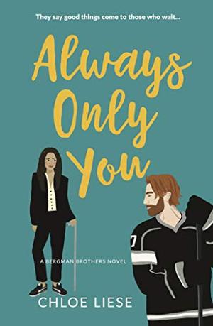 Always Only You (Bergman Brothers #2)
