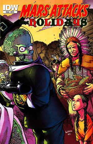 Mars Attacks: The Holidays by Ian Boothby, Dean Haspiel, Fred Hembeck, Bill Morrison