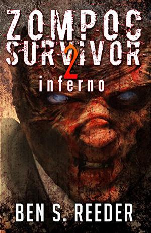 Zompoc Survivor: Inferno (Zompoc Survivor #2)