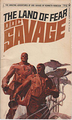 Doc Savage: The Land of Fear (Doc Savage (Bantam) #75)