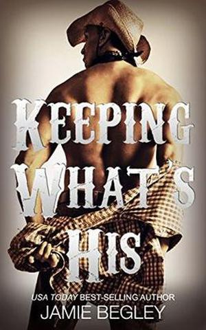 Keeping What's His: Tate (Porter Brothers Trilogy #1)