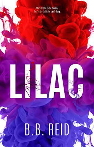 Lilac: An Enemies-to-Lovers Romance by B.B. Reid
