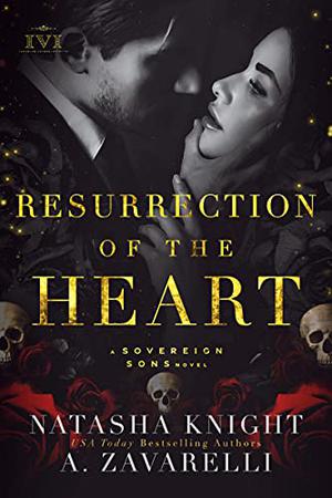 Resurrection of the Heart (The Society Trilogy #3)