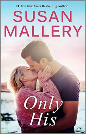 Only His (Fool's Gold #6)