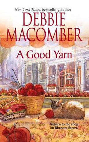 A Good Yarn (Blossom Street #2)