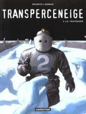 La traversée (Transperceneige #3)