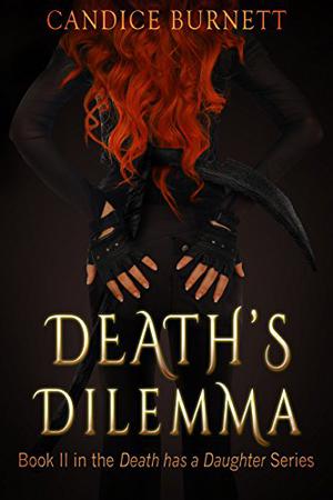 Death's Dilemma by Candice Burnett