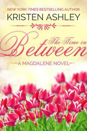 The Time in Between (Magdalene #3)