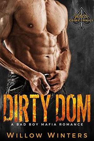 Dirty Dom (Valetti Crime Family #1)