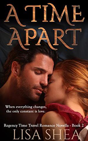 A Time Apart by Lisa Shea