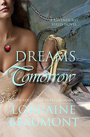 Dreams of Tomorrow by Lorraine Beaumont