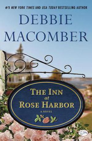 The Inn at Rose Harbor by Debbie Macomber