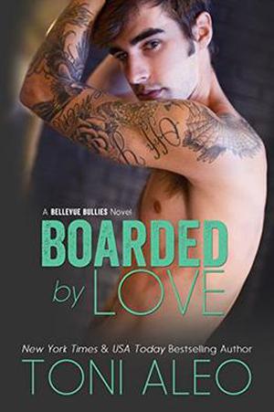 Boarded by Love (Bellevue Bullies #1)