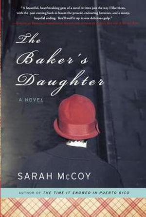 The Baker's Daughter by Sarah McCoy