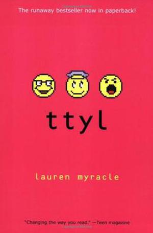 ttyl by Lauren Myracle
