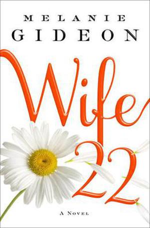 Wife 22 by Melanie Gideon