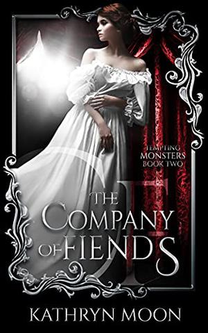 The Company of Fiends (Tempting Monsters #2)