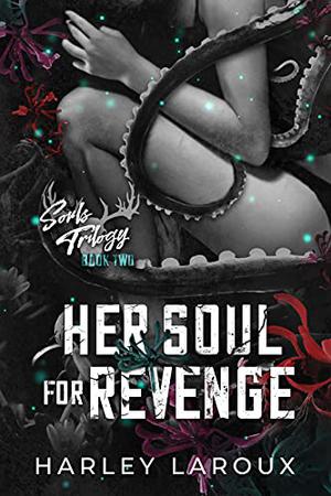 Her Soul for Revenge (Souls Trilogy #2)