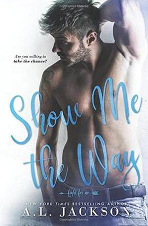 Show Me the Way (Fight for Me #1)