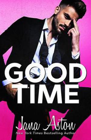 Good Time by Jana Aston