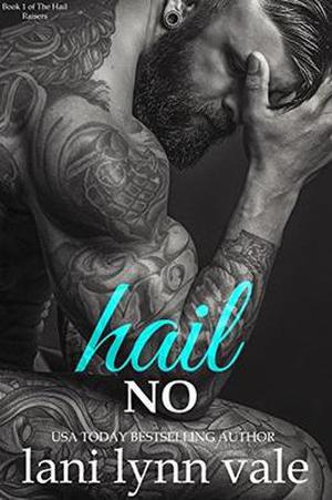 Hail No (Hail Raisers #1)
