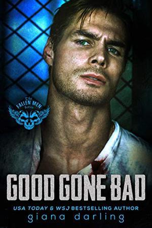 Good Gone Bad by Giana Darling