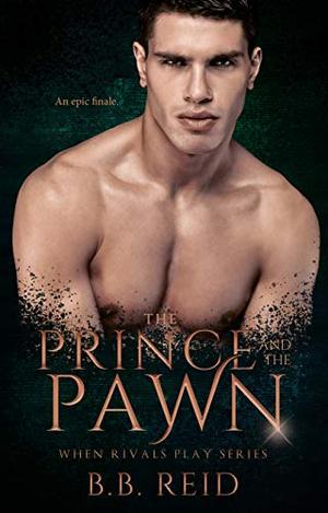 The Prince and the Pawn (When Rivals Play #4)