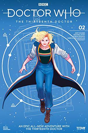 Doctor Who: The Thirteenth Doctor #2 by Jody Houser