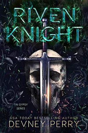 Riven Knight (Tin Gypsy #2)