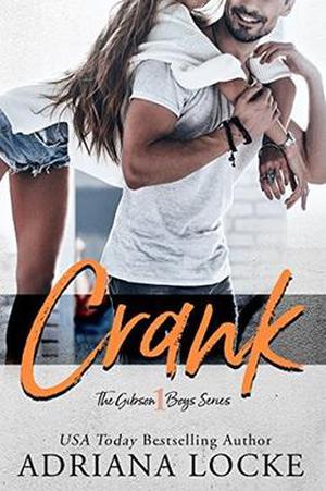 Crank by Adriana Locke