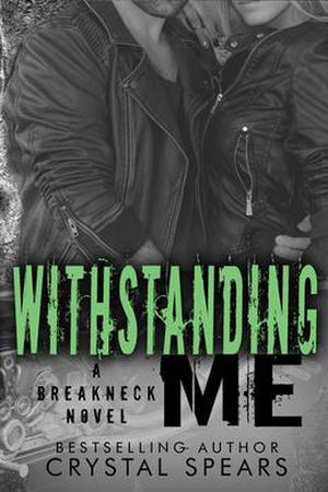 Withstanding Me (Breakneck #2)