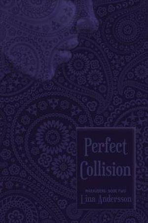Perfect Collision (Marauders #2)