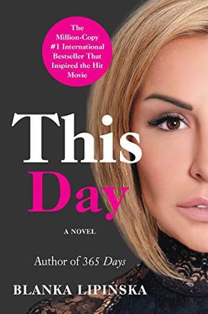 This Day by Blanka Lipińska