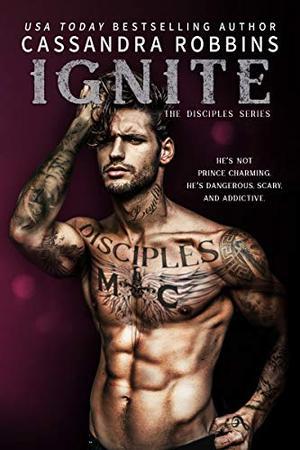 Ignite (The Disciples #4)