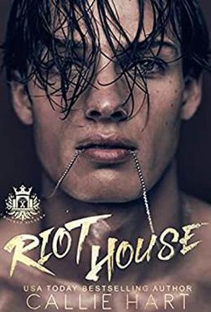 Riot House (Crooked Sinners #1)