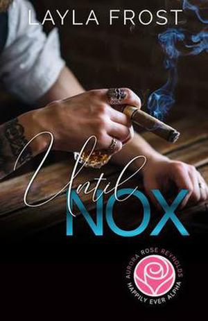 Happily Ever Alpha World: Until Nox (Hyde #3)