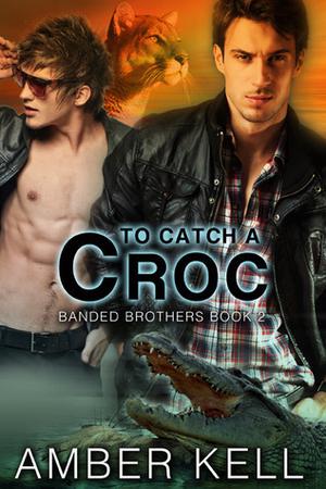 To Catch A Croc by Amber Kell