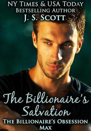 The Billionaire's Salvation ~ Max (The Billionaire's Obsession #3)