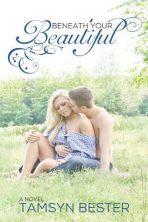 Beneath Your Beautiful (Beautiful #1)