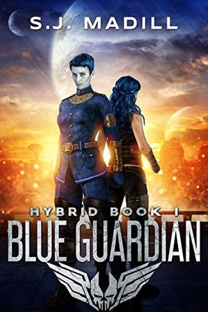 Blue Guardian by S.J. Madill