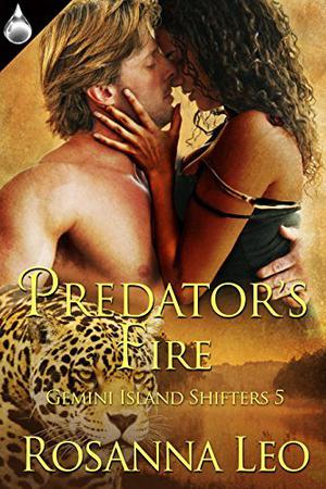 Predator's Fire by Rosanna Leo