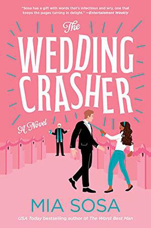 Wedding Crasher by Mia Sosa